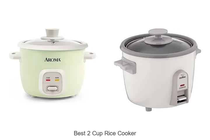 Top 12 Best 2 Cup Rice Cooker That Will Change Your Cooking!