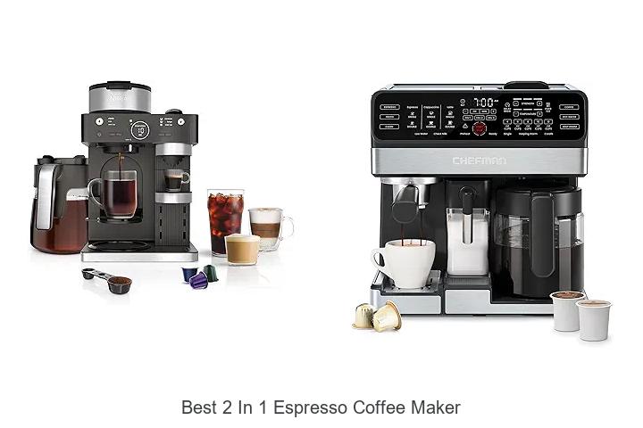 Top 12 Best 2 In 1 Espresso Coffee Maker That Will Shock You