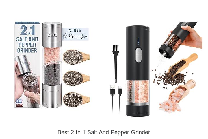 Top 12 Best 2 In 1 Salt and Pepper Grinder That Wow!