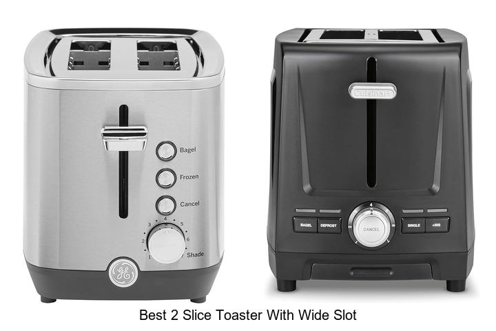Top 12 Best 2 Slice Toaster With Wide Slot That Will Wow You
