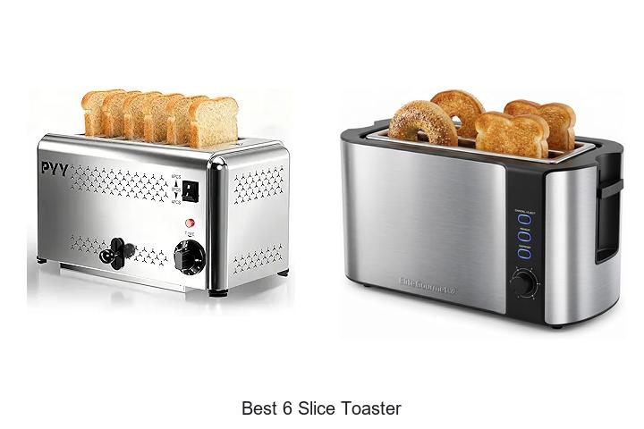 Top 12 Best 6 Slice Toaster That Will Change Your Mornings!