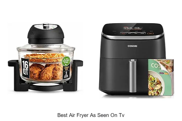 Top 12 Best Air Fryer As Seen On TV You Can’t Miss!
