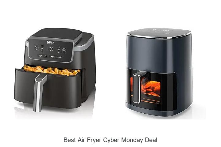 Top 12 Best Air Fryer Cyber Monday Deal You Can’t Miss!