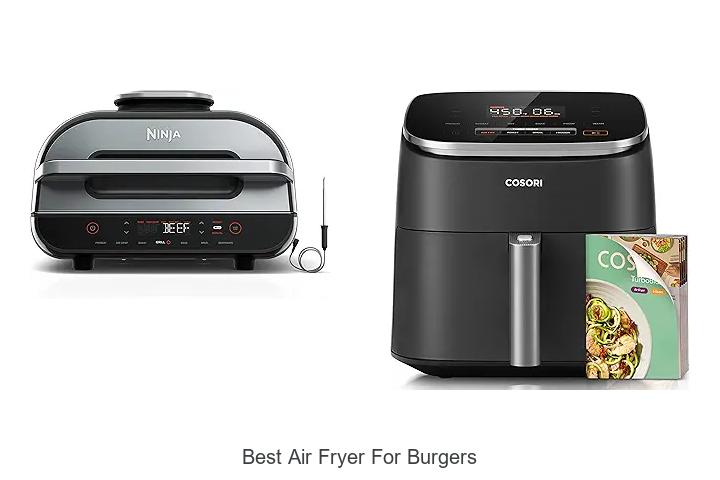 Top 12 Best Air Fryer For Burgers That Will Blow Your Mind
