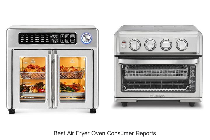 Top 12 Best Air Fryer Oven Consumer Reports Revealed!