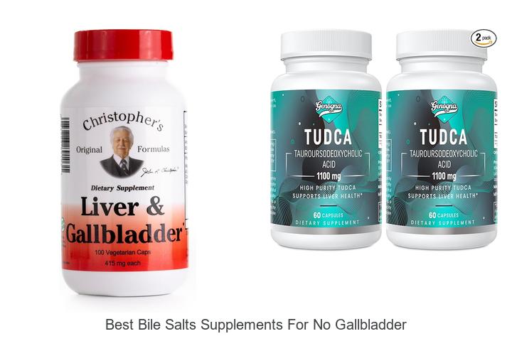 Top 12 Best Bile Salts Supplements for No Gallbladder Now!