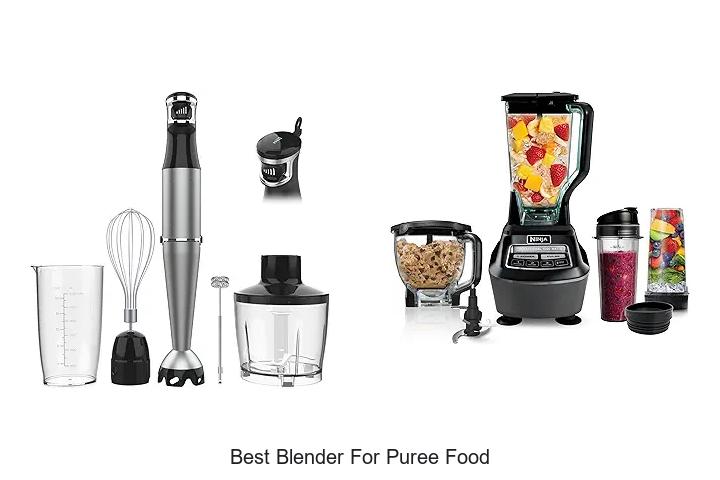 Top 12 Best Blender For Puree Food You Can’t Miss!