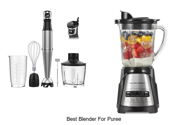 Top 12 Best Blender For Puree That Will Blow Your Mind