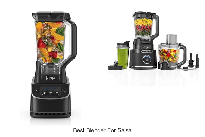 Top 12 Best Blender For Salsa You Can’t Live Without