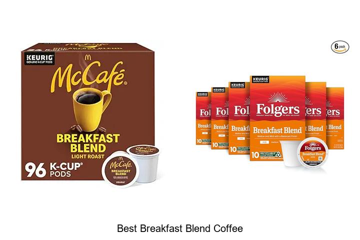 Top 12 Best Breakfast Blend Coffee You’ll Crave Daily!