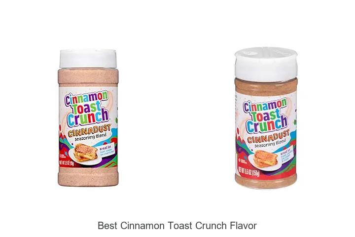 Top 12 Best Cinnamon Toast Crunch Flavor You Must Try Now