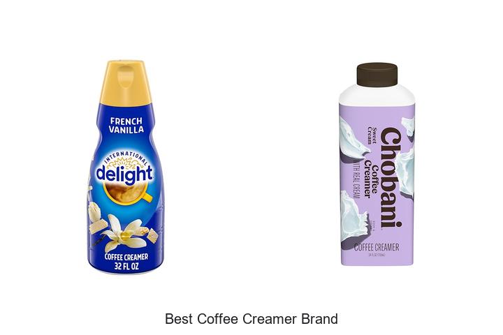 Top 12 Best Coffee Creamer Brand You Can’t Miss!