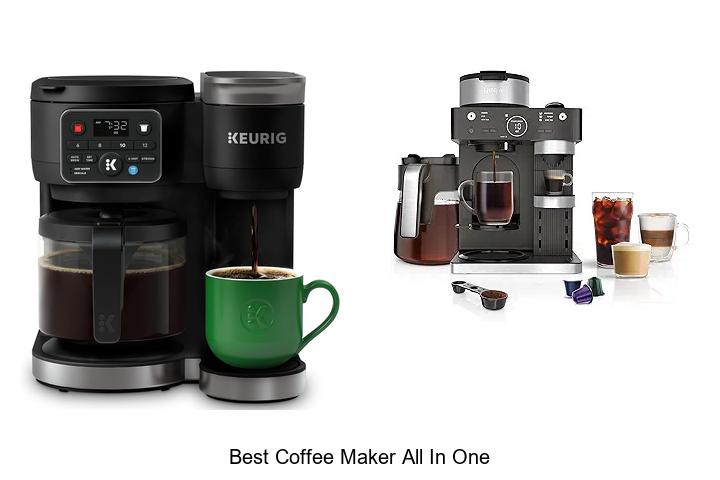 Top 12 Best Coffee Maker All In One You Can’t Miss!