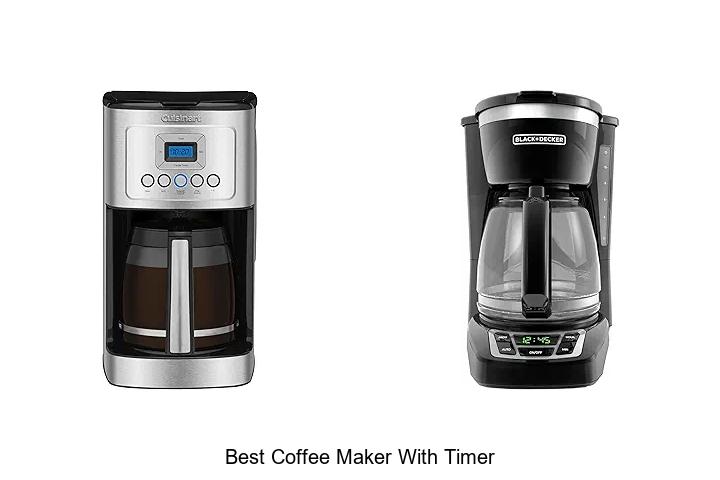Top 12 Best Coffee Maker With Timer You Can’t Miss!
