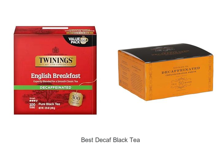 Top 12 Best Decaf Black Tea You Can’t Miss Today