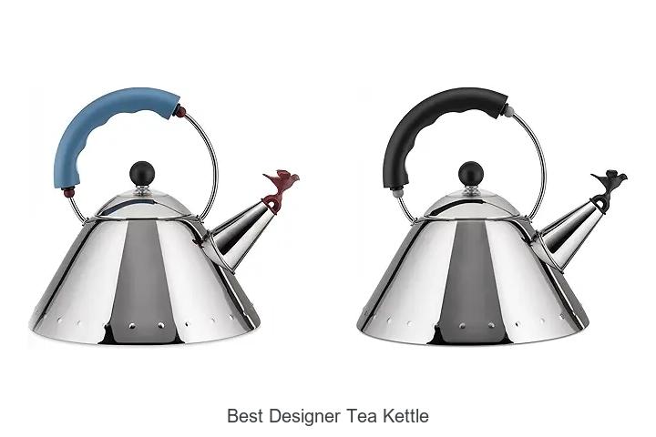 Top 12 Best Designer Tea Kettle You Can’t Miss Today