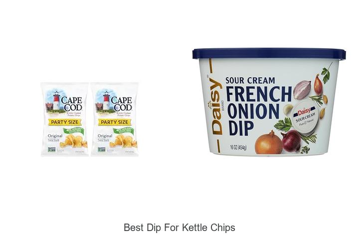 Top 12 Best Dip For Kettle Chips You Can’t Resist!