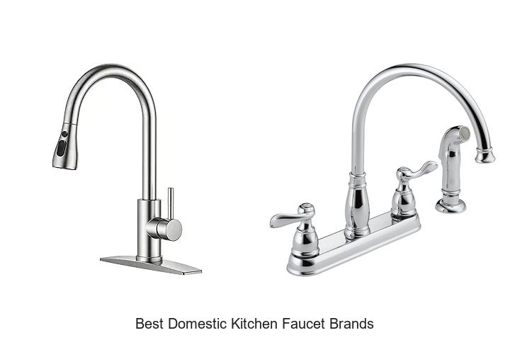 Top 12 Best Domestic Kitchen Faucet Brands You Must Know