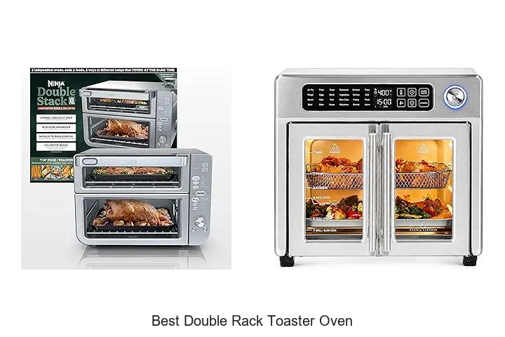 Top 12 Best Double Rack Toaster Oven You Can’t Miss!