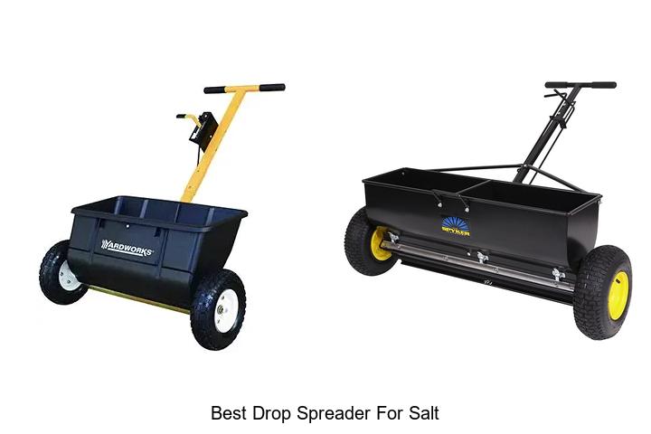 Top 12 Best Drop Spreader For Salt That Will Blow Your Mind
