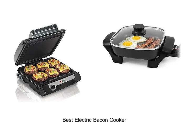 Top 12 Best Electric Bacon Cooker That Will Change Breakfast!