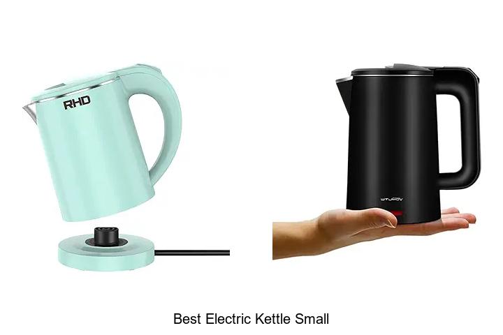 Top 12 Best Electric Kettle Small Models You Must Try Now