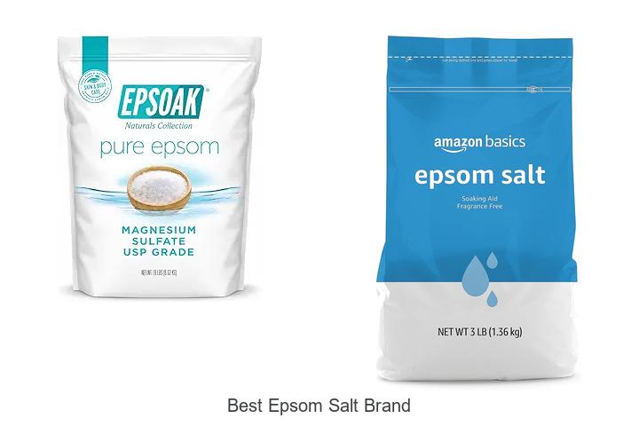 Top 12 Best Epsom Salt Brand You Can’t Miss Today!