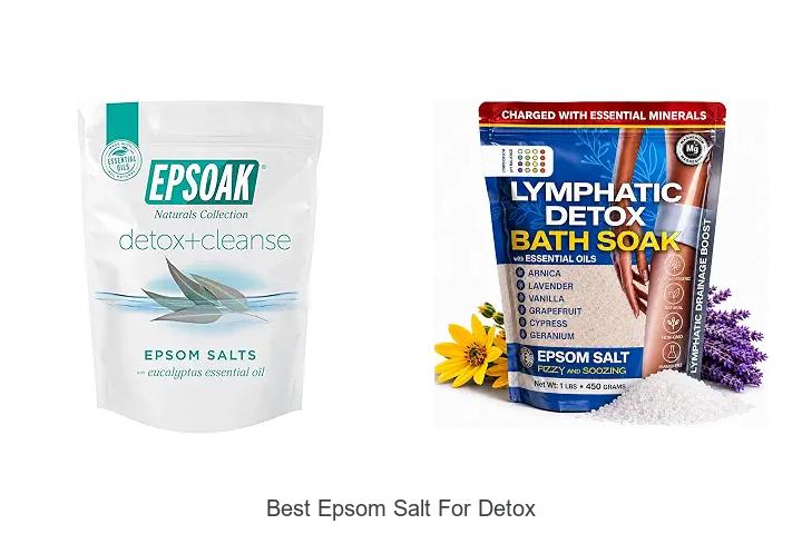Top 12 Best Epsom Salt for Detox That Really Work Fast!