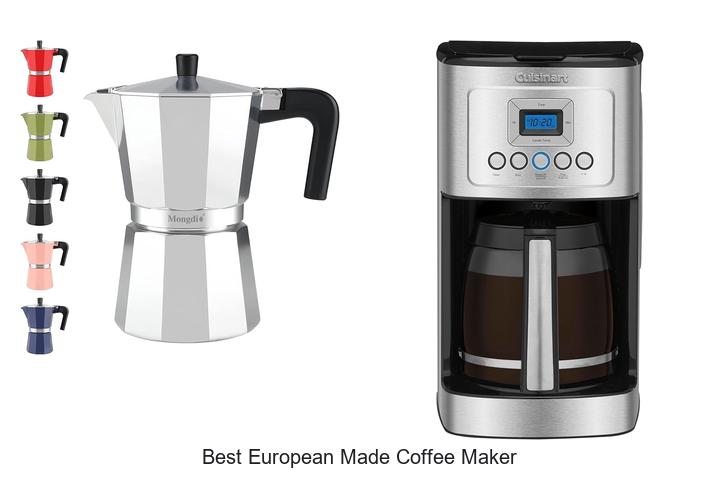 Top 12 Best European Made Coffee Maker You Must Try Now