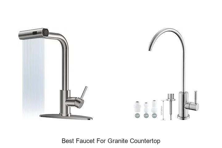 Top 12 Best Faucet For Granite Countertop You Need Now