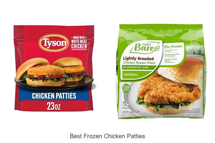 Top 12 Best Frozen Chicken Patties You Can’t Miss Today