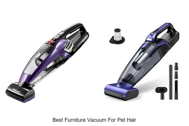 Top 12 Best Furniture Vacuum For Pet Hair You Need Now