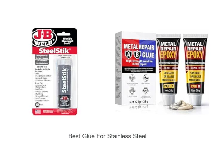Top 12 Best Glue For Stainless Steel That Lasts Forever
