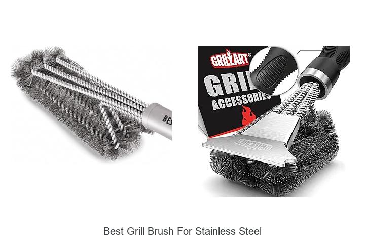 Top 12 Best Grill Brush for Stainless Steel That Shocks!