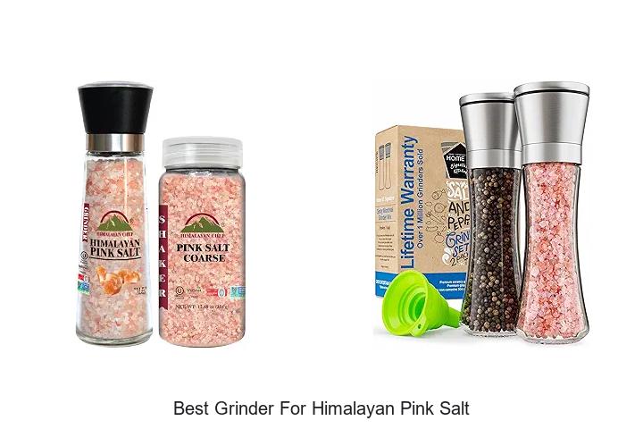Top 12 Best Grinder For Himalayan Pink Salt You Need Now