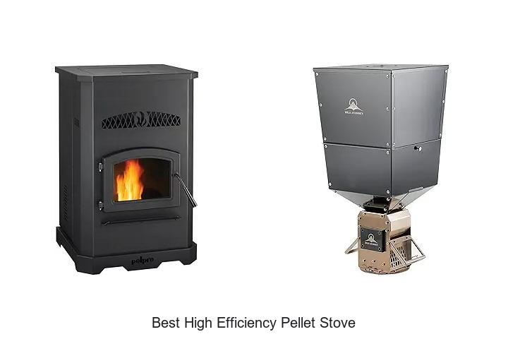 Top 12 Best High Efficiency Pellet Stove You Must Try Now!