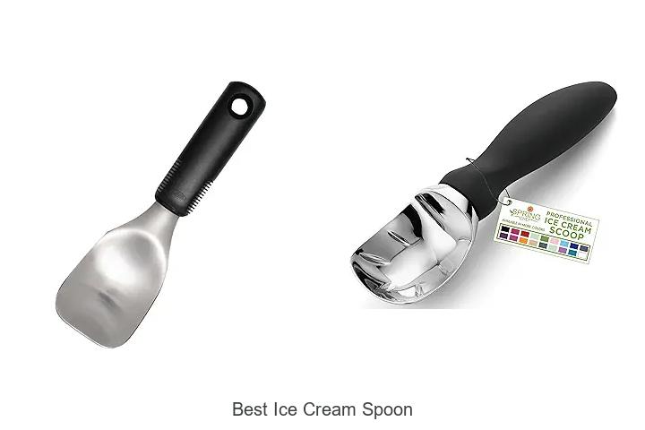 Top 12 Best Ice Cream Spoon to Scoop Like a Pro!