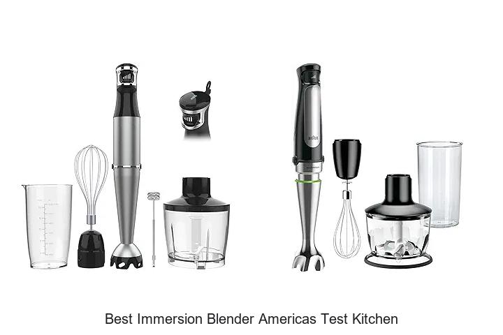 Top 12 Best Immersion Blender Americas Test Kitchen Revealed!