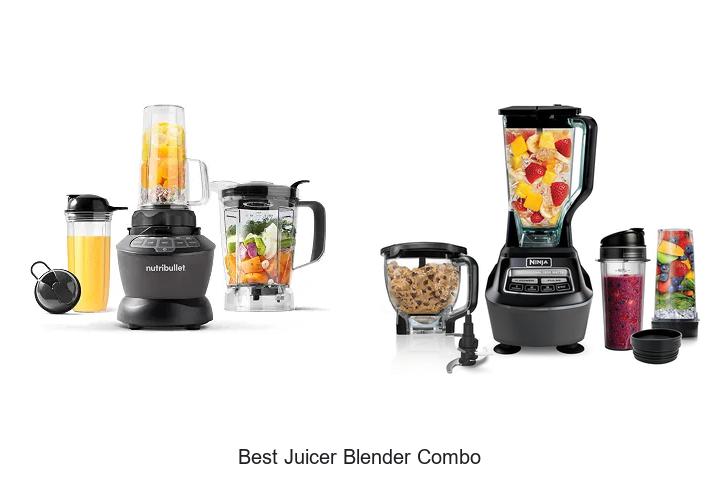 Top 12 Best Juicer Blender Combo That Will Blow Your Mind