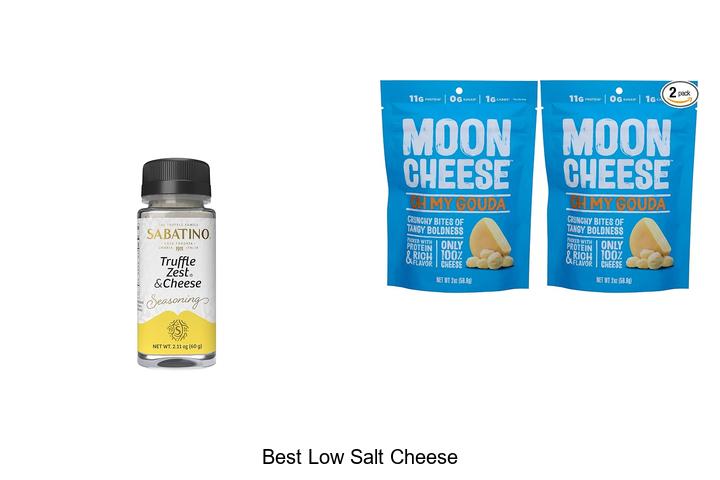 Top 12 Best Low Salt Cheese You Can’t Miss Trying!