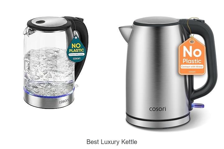 Top 12 Best Luxury Kettle That Will Upgrade Your Kitchen!