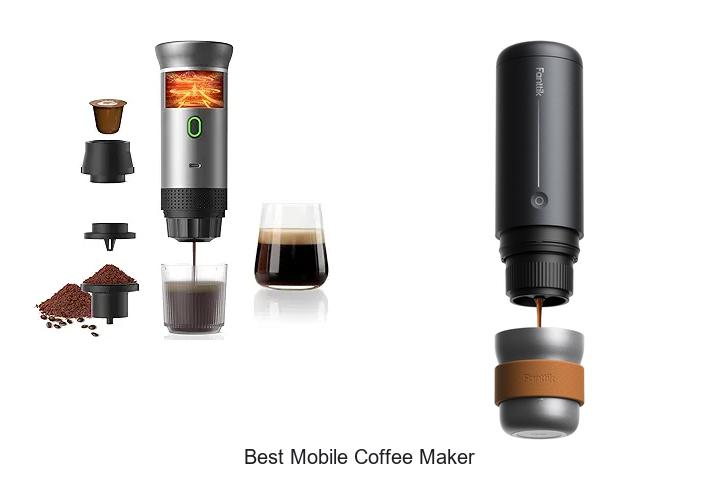 Top 12 Best Mobile Coffee Maker That Will Blow Your Mind