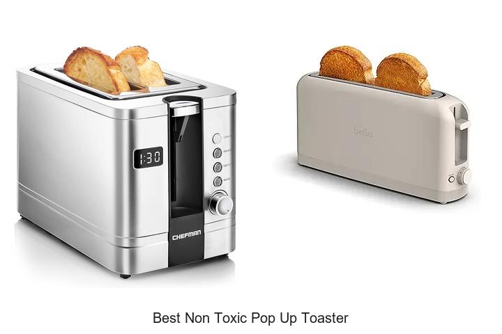 Top 12 Best Non Toxic Pop Up Toaster You Must Own Now