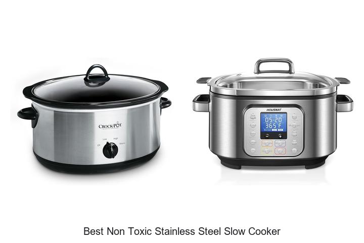 Top 12 Best Non Toxic Stainless Steel Slow Cooker You Need!