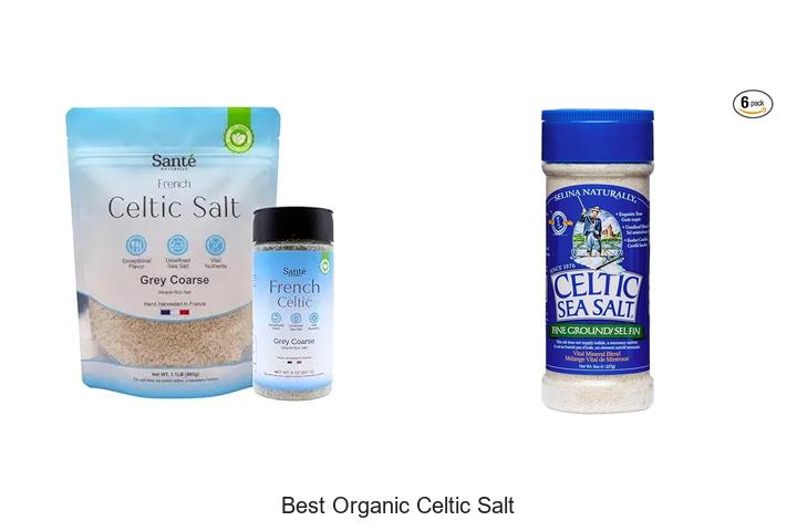 Top 12 Best Organic Celtic Salt Secrets You Must Know!