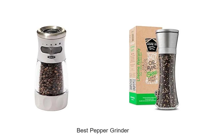 Top 12 Best Pepper Grinder That Will Transform Your Cooking