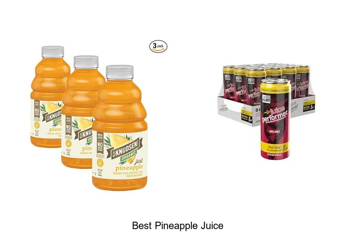 Top 12 Best Pineapple Juice You Can’t Miss Trying Today