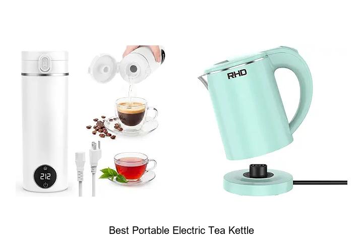 Top 12 Best Portable Electric Tea Kettle You Can’t Miss!