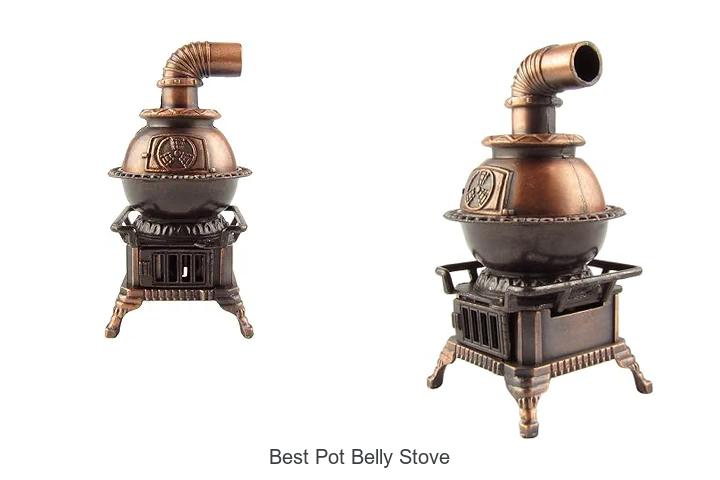 Top 12 Best Pot Belly Stove That Will Warm Your Home Fast