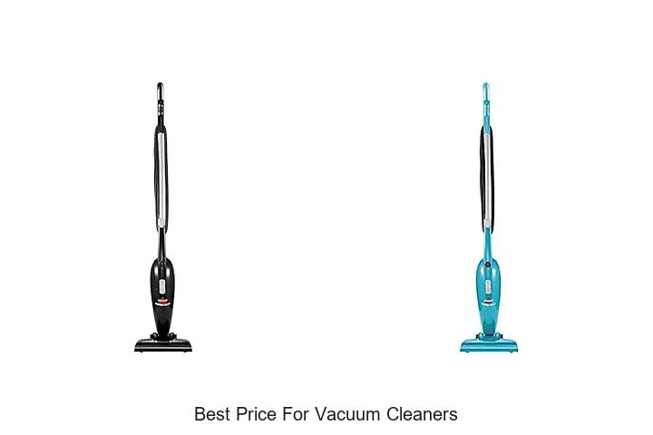 Top 12 Best Price For Vacuum Cleaners You Can’t Miss!